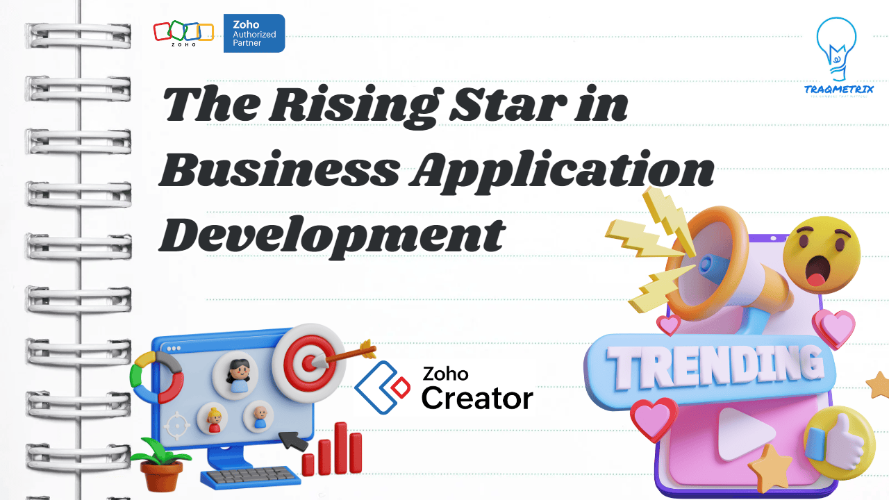 The Rising Star in Business Application Development